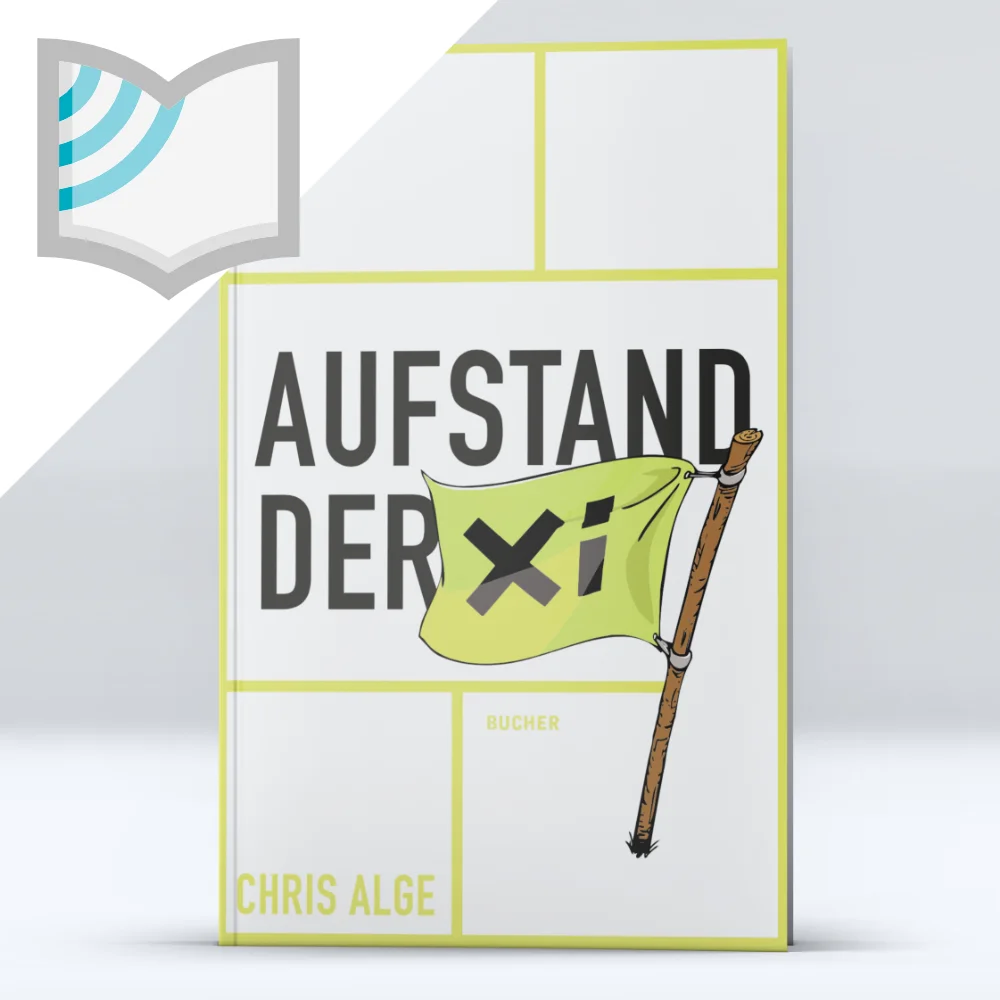 eBook | AUFSTAND DER Xi | "Interaktives" Zeitdokument der Politik in Vorarlberg | Buch von Chris Alge. Feedbild.